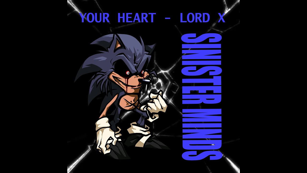 Lord X - Your Heart (Lyrics Video) | Sinister Minds FANSONG
