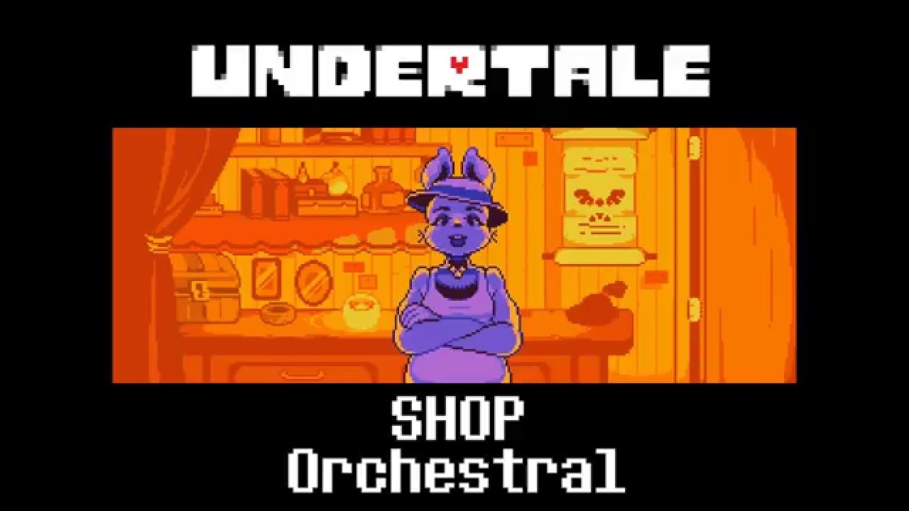 Undertale - Shop - Orchestral