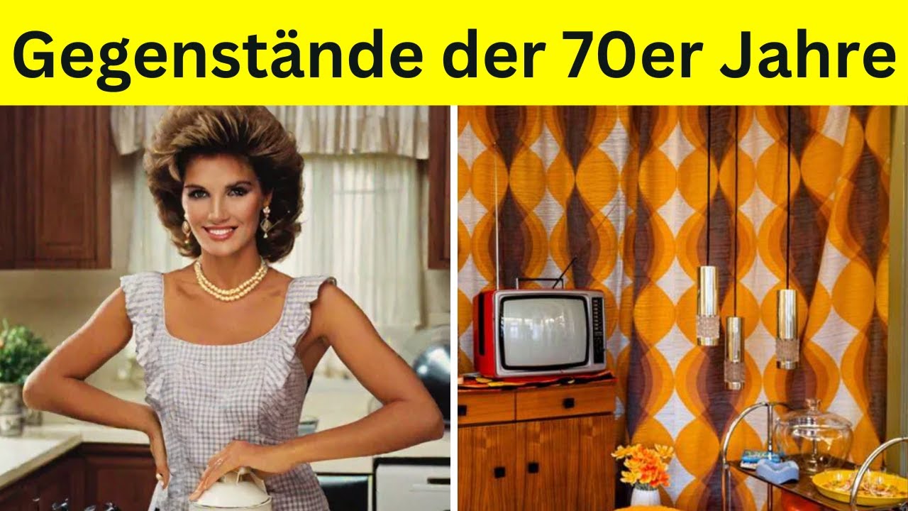 20 Dinge der 70er Jahre, die es in Jedem Haushalt gab