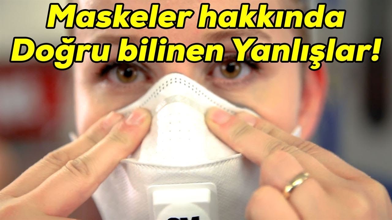 Corona virüsünde maske kullanımı hakkında doğru bilinen yanlışlar!