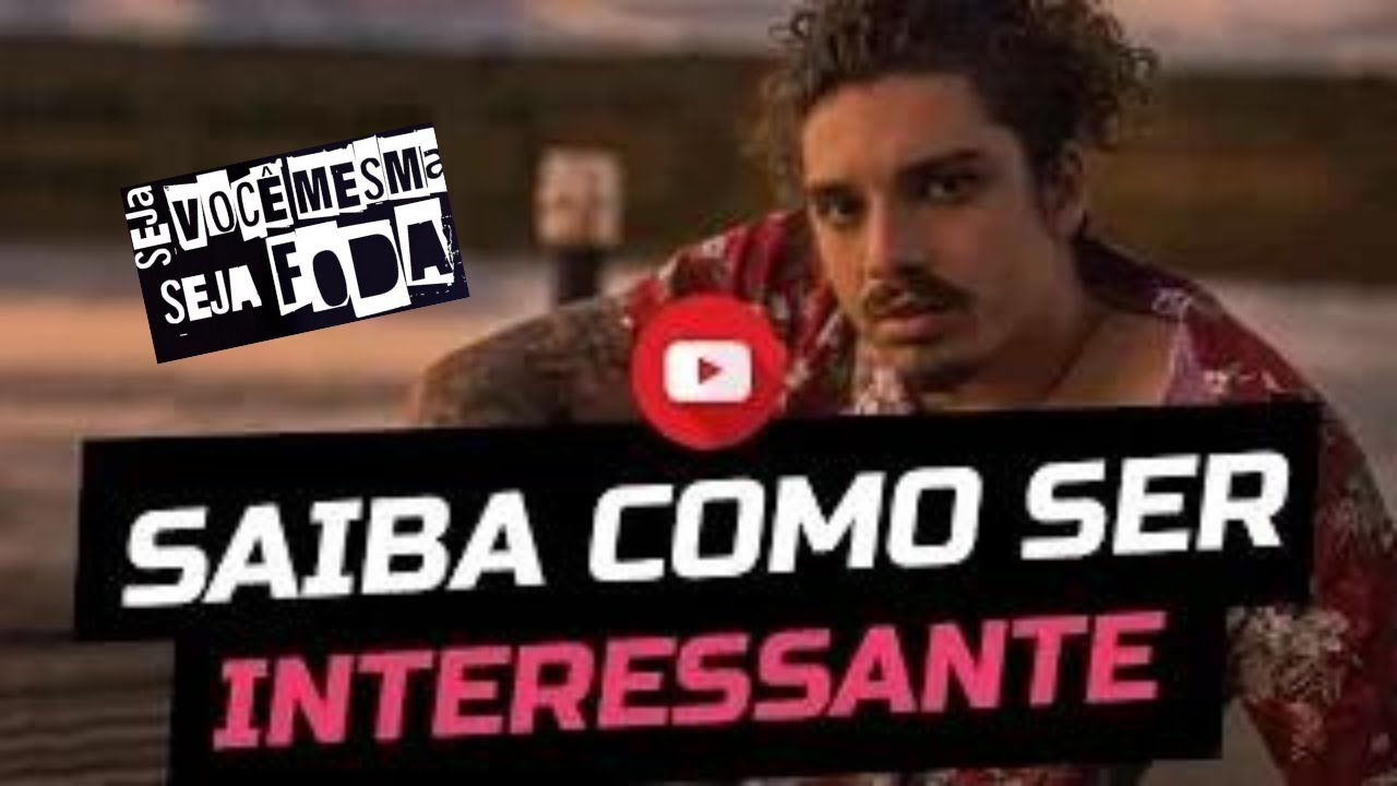 VOCÊ É UMA MULHER INTERESSANTE