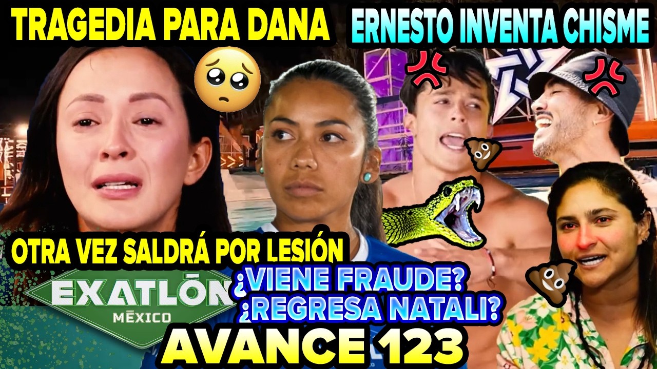 TRAGEDIA; DANA OTRA VEZ😢 ¿VIENE UN FRAUDE, REGRESA NATALI enero 122 avance 123 #exatlón México 2026
