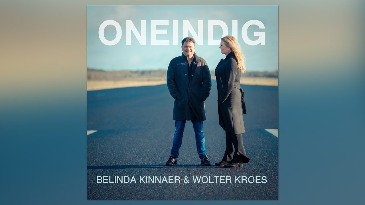 Belinda Kinnaer & Wolter Kroes - Oneindig