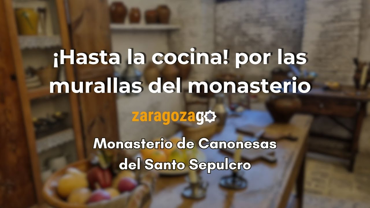 Visita Guiada Monasterio de Canonesas – ¡Hasta la Cocina! Por las murallas