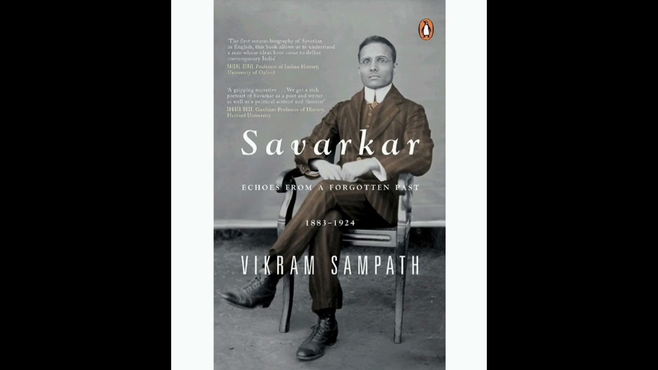AUDIOBOOK #SAVARKAR- Echoes from a forgotten past by Dr. Vikram Sampath