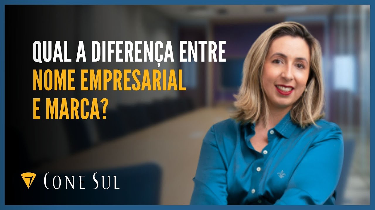 Qual a diferença entre Nome Empresarial e Marca?