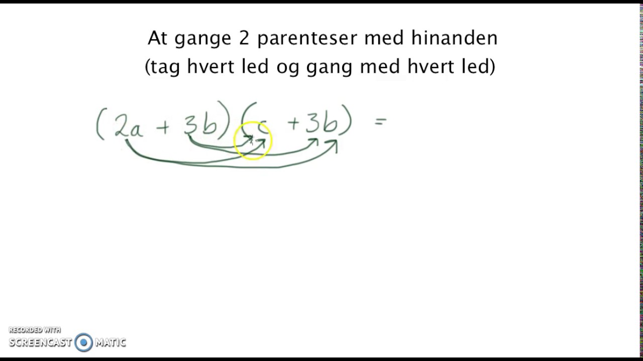 Reduktioner 15: at gange 2 parenteser