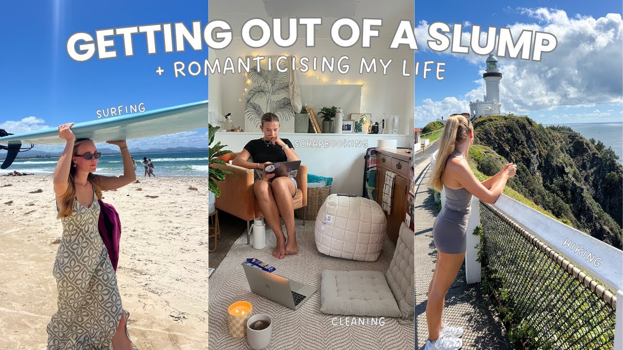 Getting Out of a Slump & Romanticising My Life in Australia