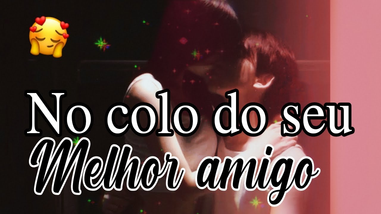 |ASMR|NO COLO DO AMIGO 🫣