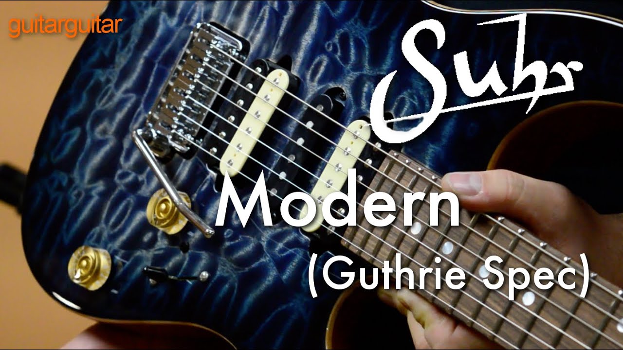 Suhr Modern (Guthrie Spec)