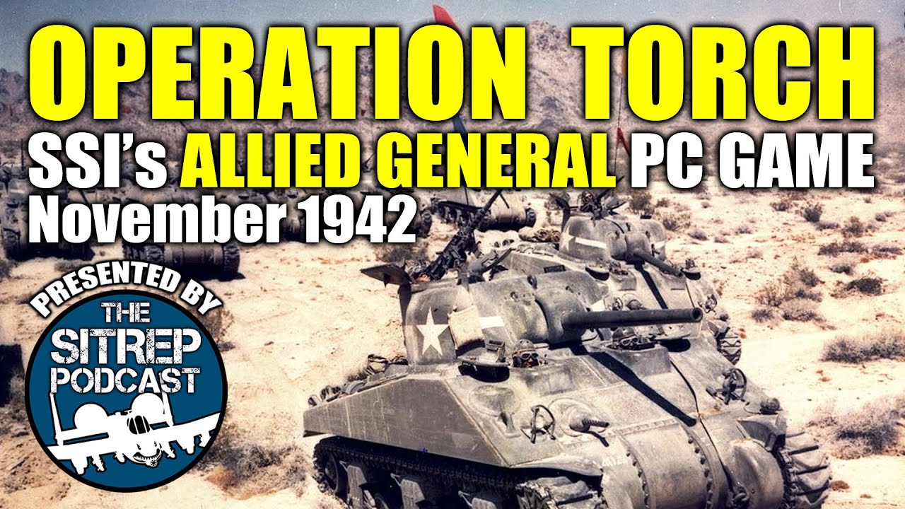 Retro Wargaming: Allied General - Operation Torch (SSI's 