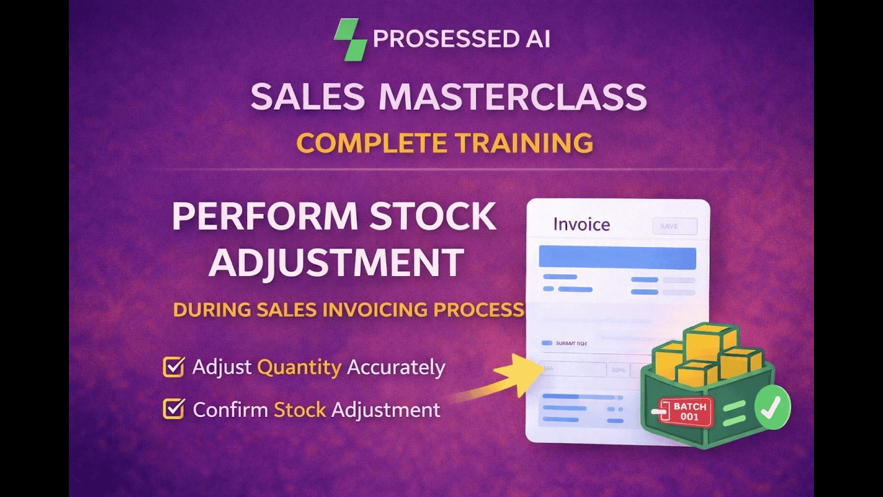 Perform Stock Adjustment While Creating Sales Invoice | Prosessed AI