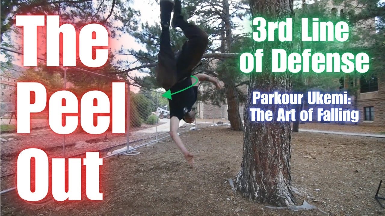 The Peel Out: 3rd Line of Defense (Parkour Ukemi - The Art of Falling)