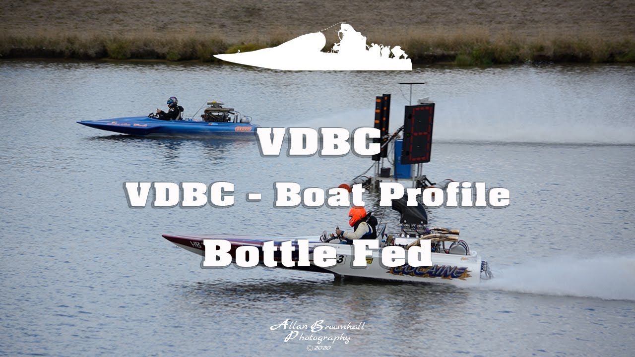 Australia's Fastest Drag Boats - VDBC - Boat Profile - Bottle Fed