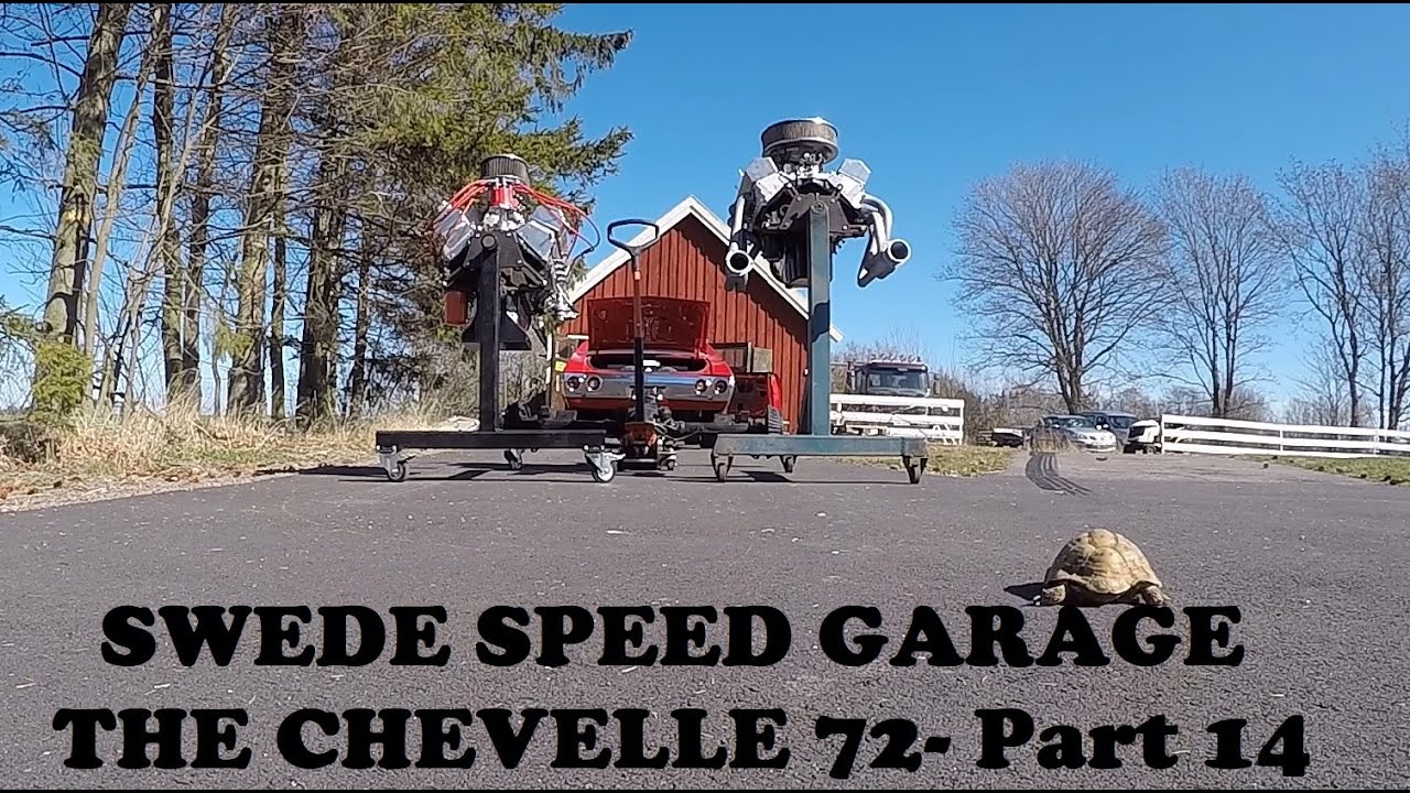 Swede speed garage The Chevelle 72 PART 14
