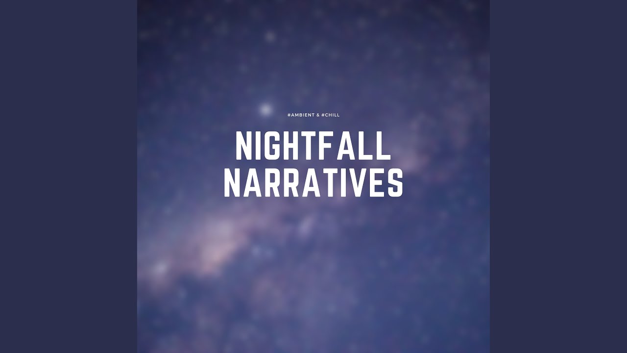 Nightfall Narratives