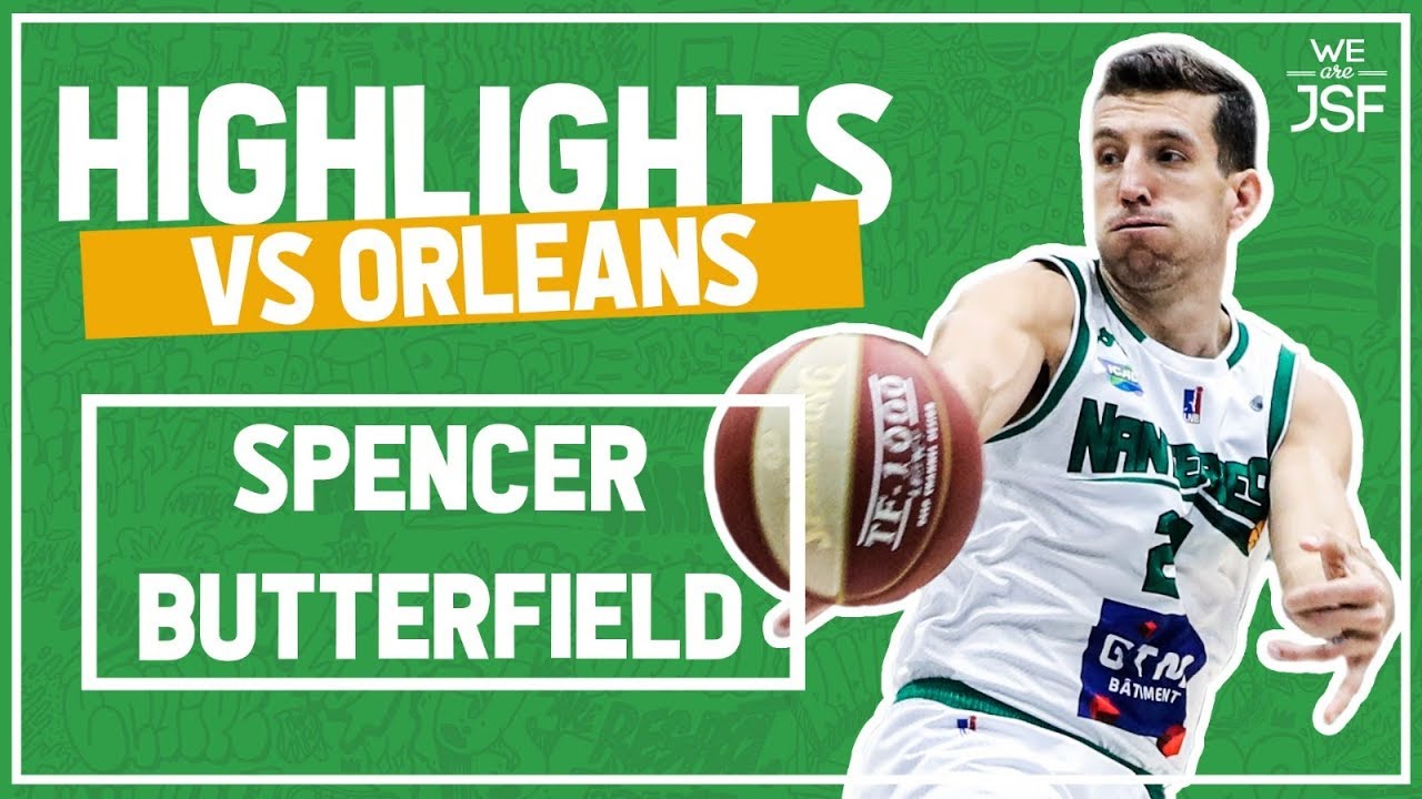 15pts Spencer Butterfield vs Orl&eacute;ans (Jeep ELITE)