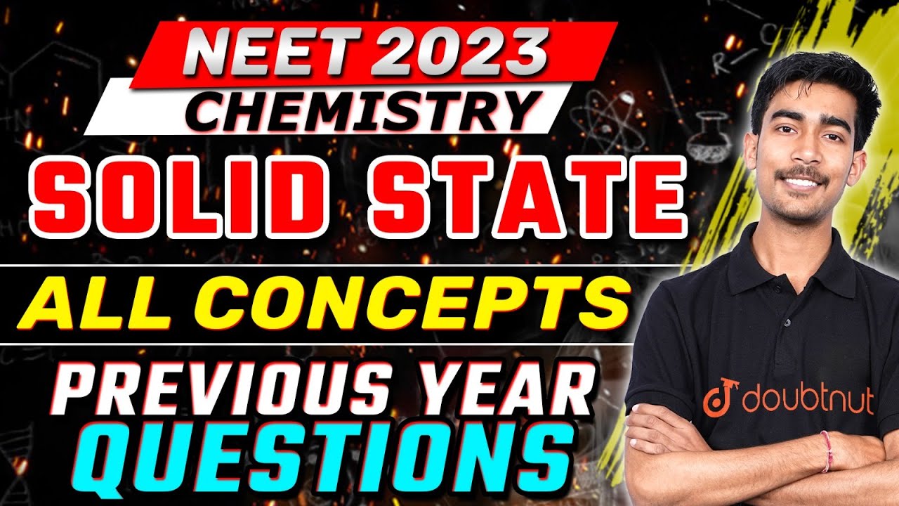 NEET 2023 Chemistry | Solid State in One Shot | Solid State Previous Year Questions for NEET 2023