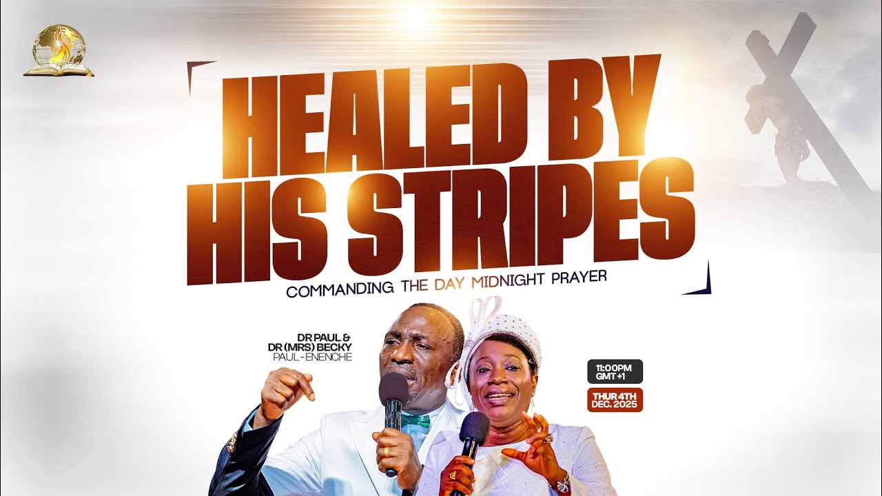 COMMANDING THE DAY MIDNIGHT PRAYER  || HEALED BY HIS STRIPES || 04-12-2025