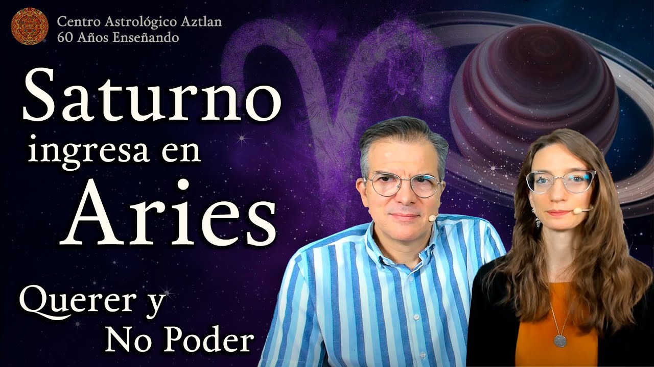 Saturno ingresa en Aries - Querer y No Poder