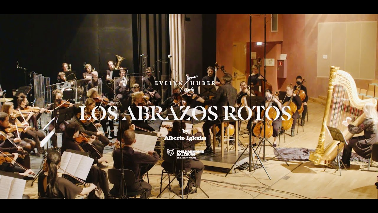 LOS ABRATSOS ROTOS (by Alberto Iglesias) Evelyn Huber harp & Philharmonie Salzburg (Elisabeth Fuchs)