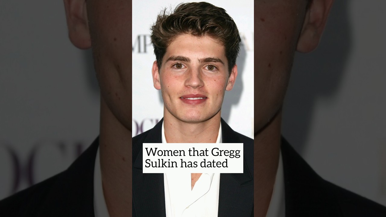 Women that Gregg Sulkin has dated