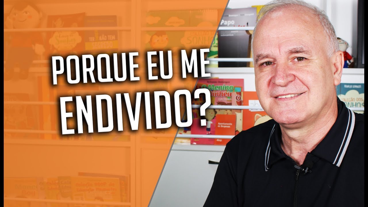Os REAIS motivos das suas DÍVIDAS!