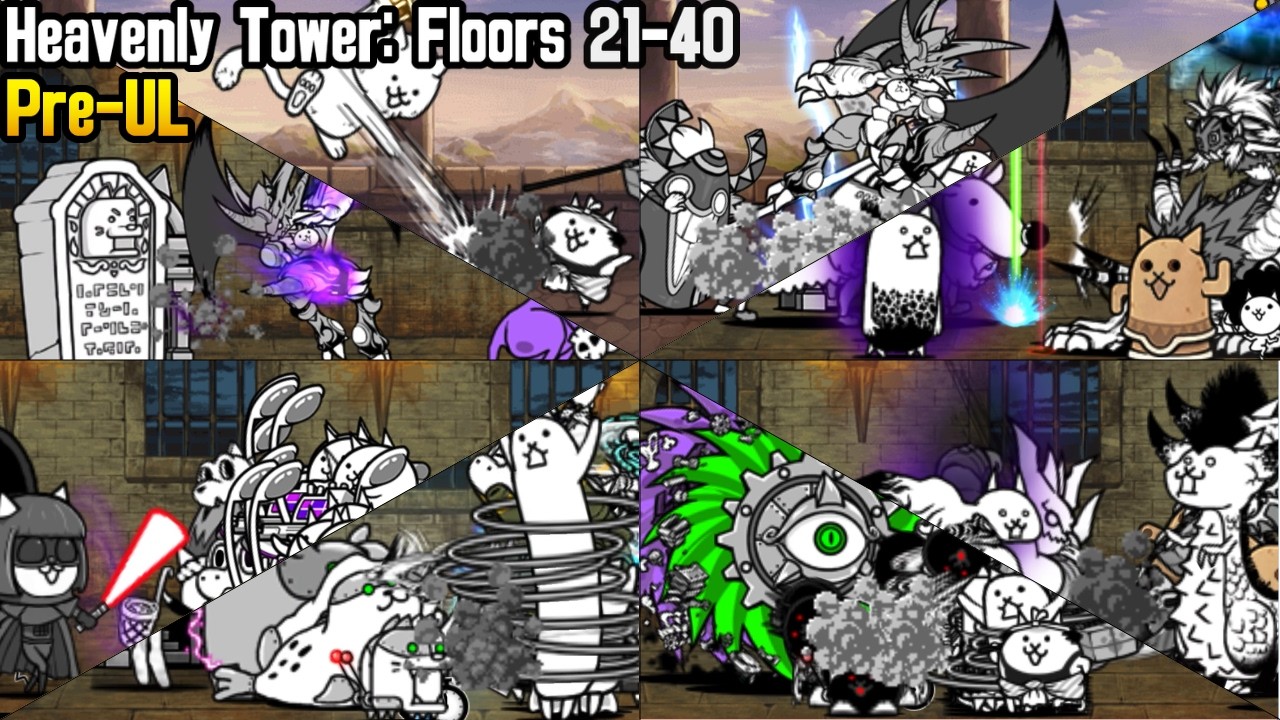 Battle Cats: Heavenly Tower Floors 21-40 [Pre-UL]