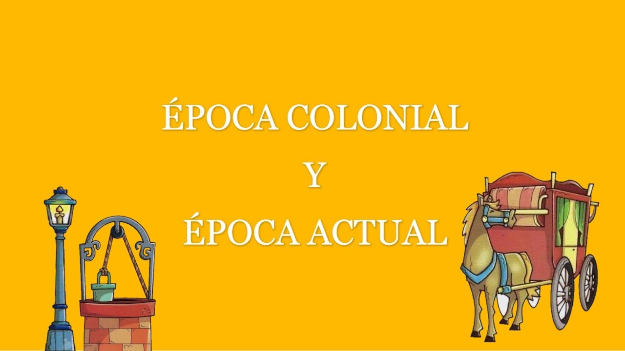 ÉPOCA COLONIAL Y ACTUAL (Argentina)