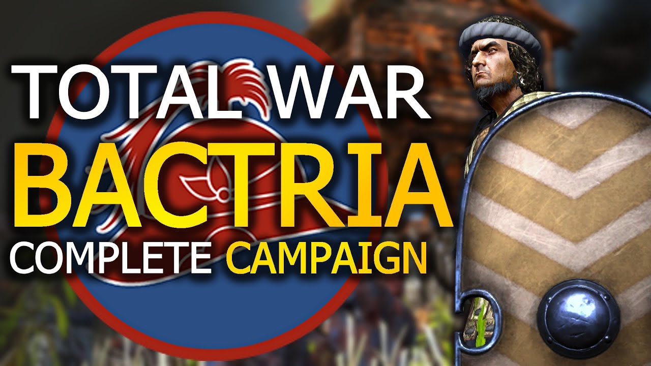 Total War Rome 2 - Complete BACTRIA CAMPAIGN - [DEI MOD]