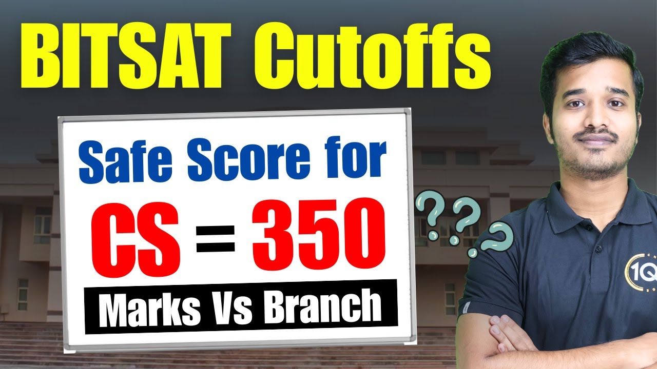 BITSAT 2025 Safe Score | Marks Required for BITS Pilani CS | BITSAT 2025 Marks Vs Branch
