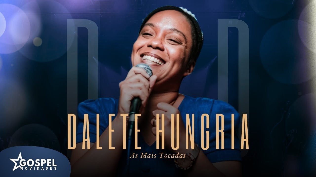 Dalete Hungria | Os Melhores Clipes [Coletânea Vol. 1]