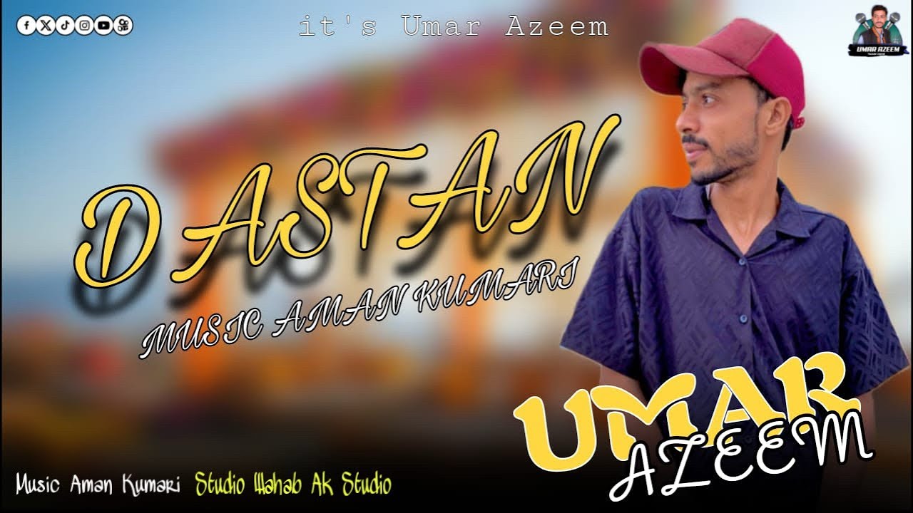 New Cover Song DASTAN by |Umar Azeem| 