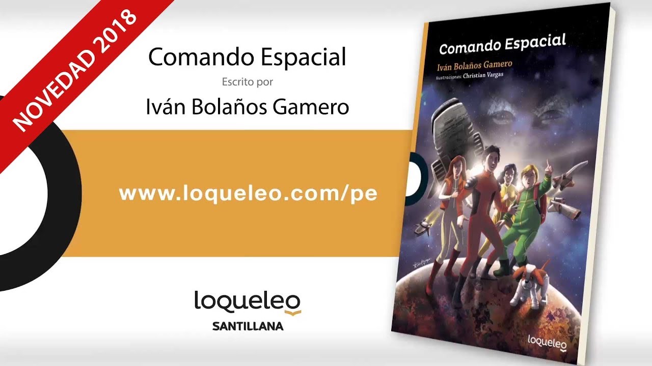 Book trailer: Comando espacial, de Iv&aacute;n Bola&ntilde;os Gamero