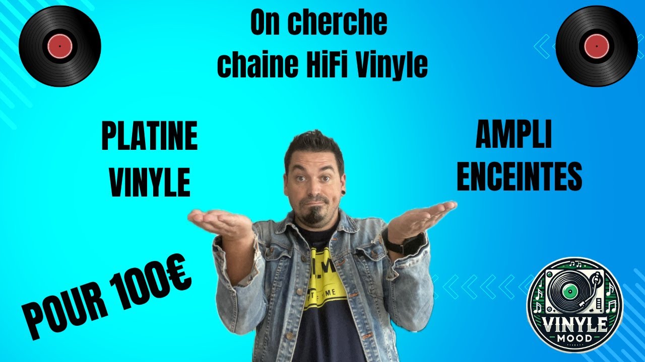 On cherche une Chaîne HiFi Vinyle pour 100€ !