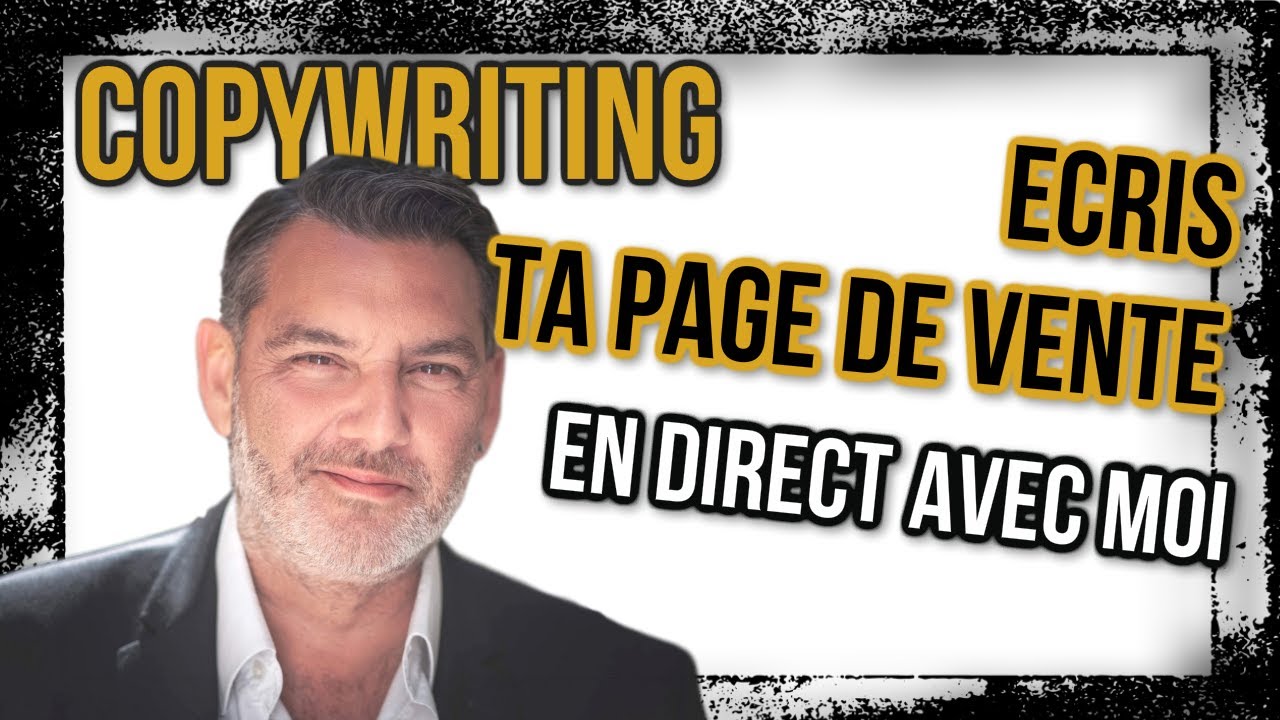 Comment &eacute;crire une PAGE DE VENTE efficace en direct ?