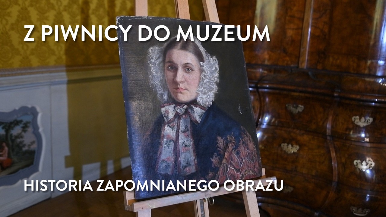 Z piwnicy do muzeum. Historia zapomnianego obrazu