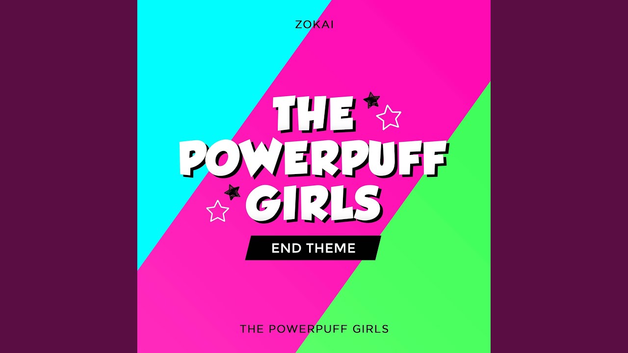 The Powerpuff Girls End Theme (Cover)