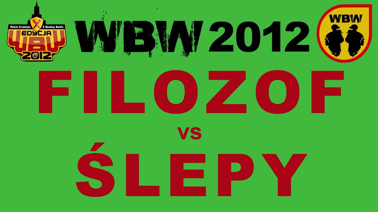Filozof 🆚 Ślepy🎤 WBW 2012 el.3 (freestyle rap battle)