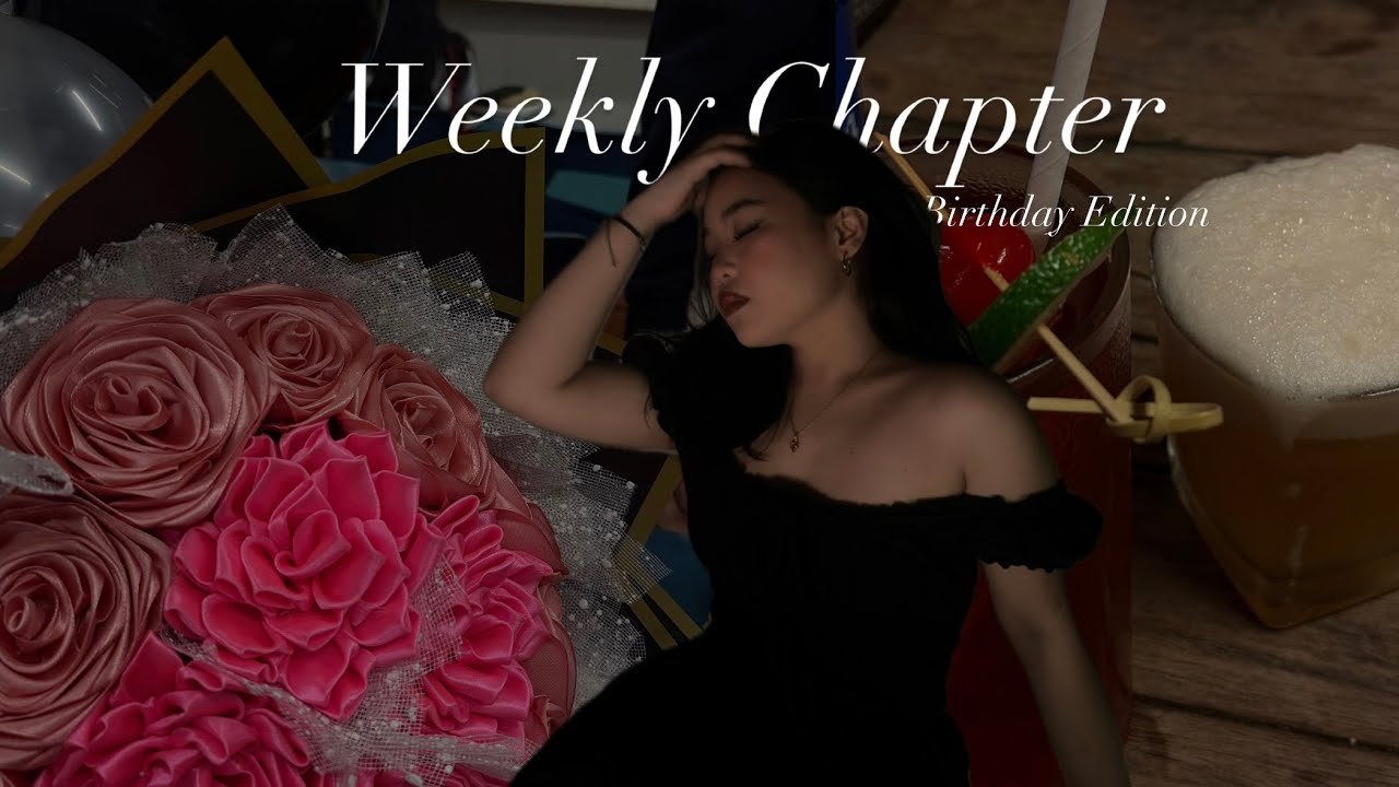 Weekly Chapters | Birthday Edition | Ria Angelica