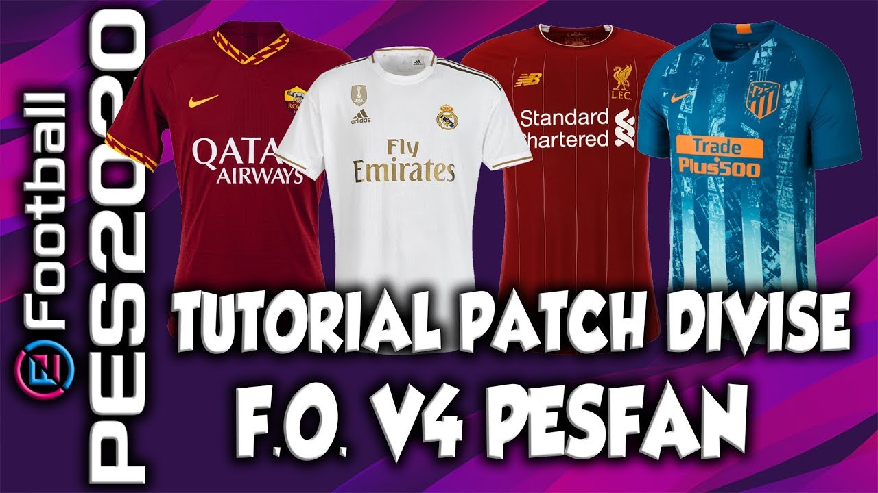 TUTORIAL INSTALLAZIONE PATCH DIVISE | V4 PESFAN | EFOOTBALL PES 2020