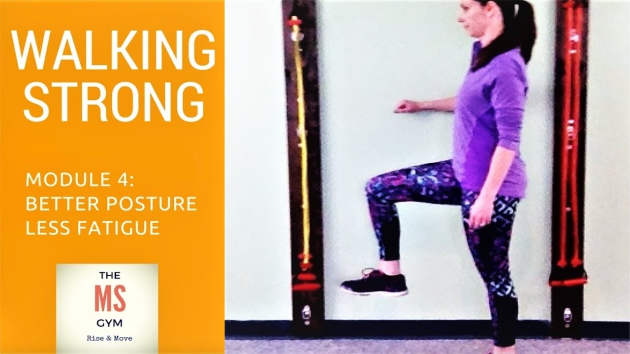 Walking With MS: Reduce Fatigue With Better Posture