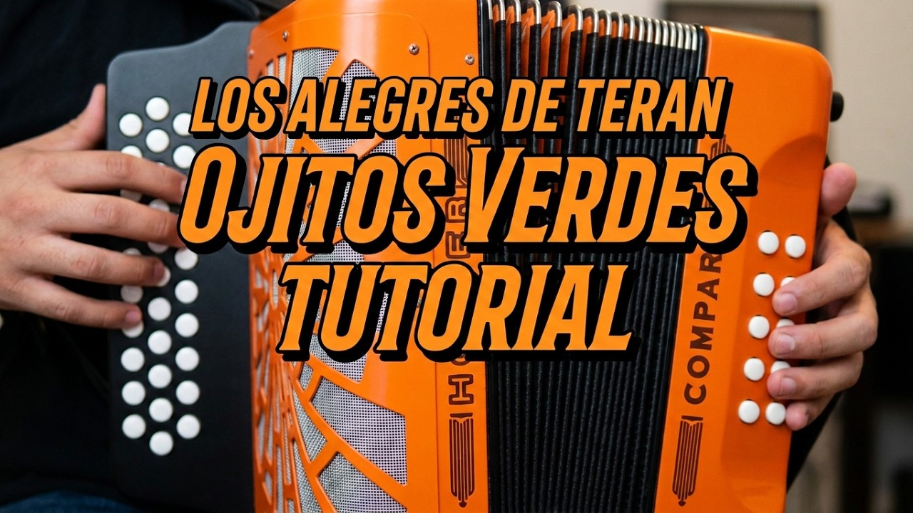 Los Alegres De Teran-Ojitos Verdes-Re Mayor-Acordeon SOL