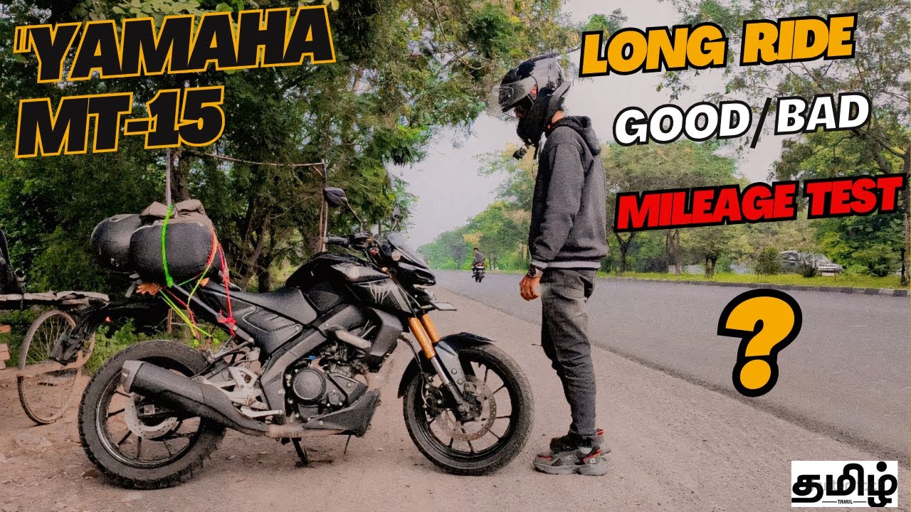 Yamaha MT-15 Long Ride & Mileage Test | Performance & Comfort Unveiled!#tamil #mt15#mileage#longride