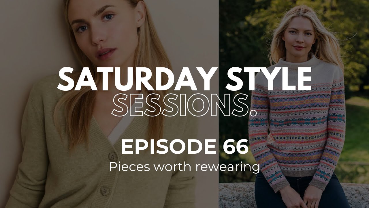 Saturday Style Sessions: Episode 66