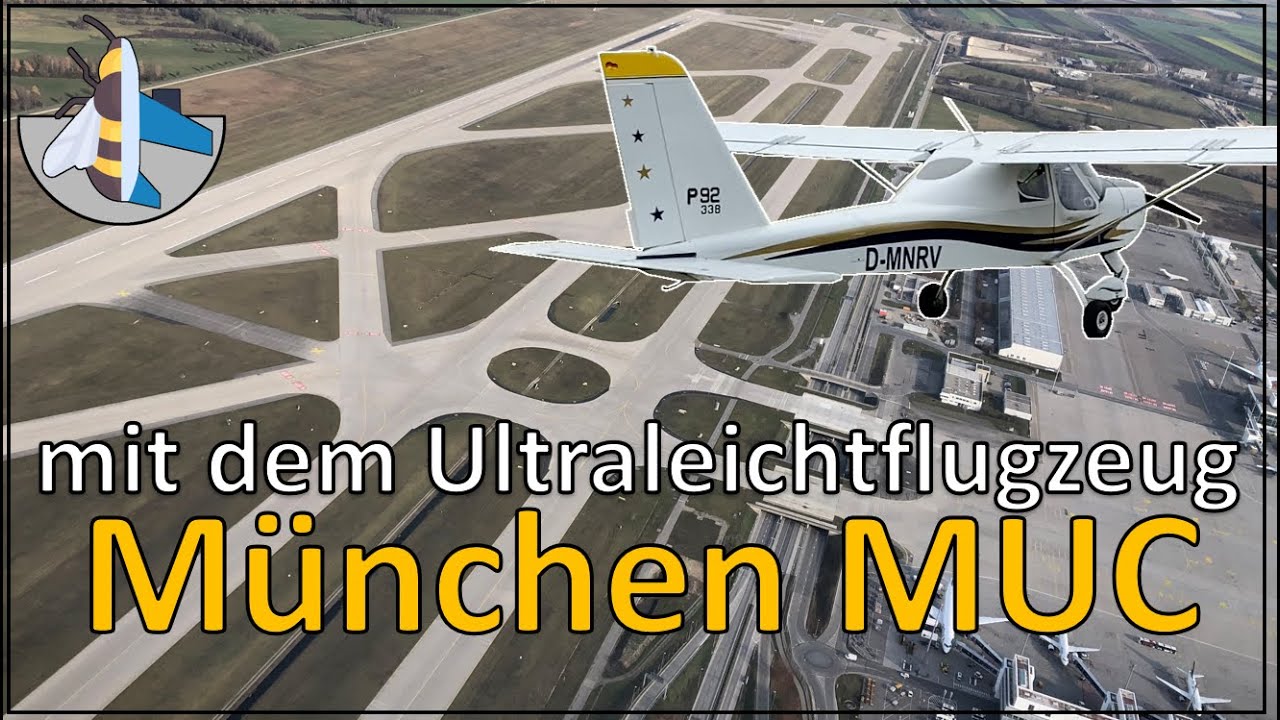 » München CTR mit dem Ultraleichtflugzeug | MUC | Kontrollzone | BeePilot