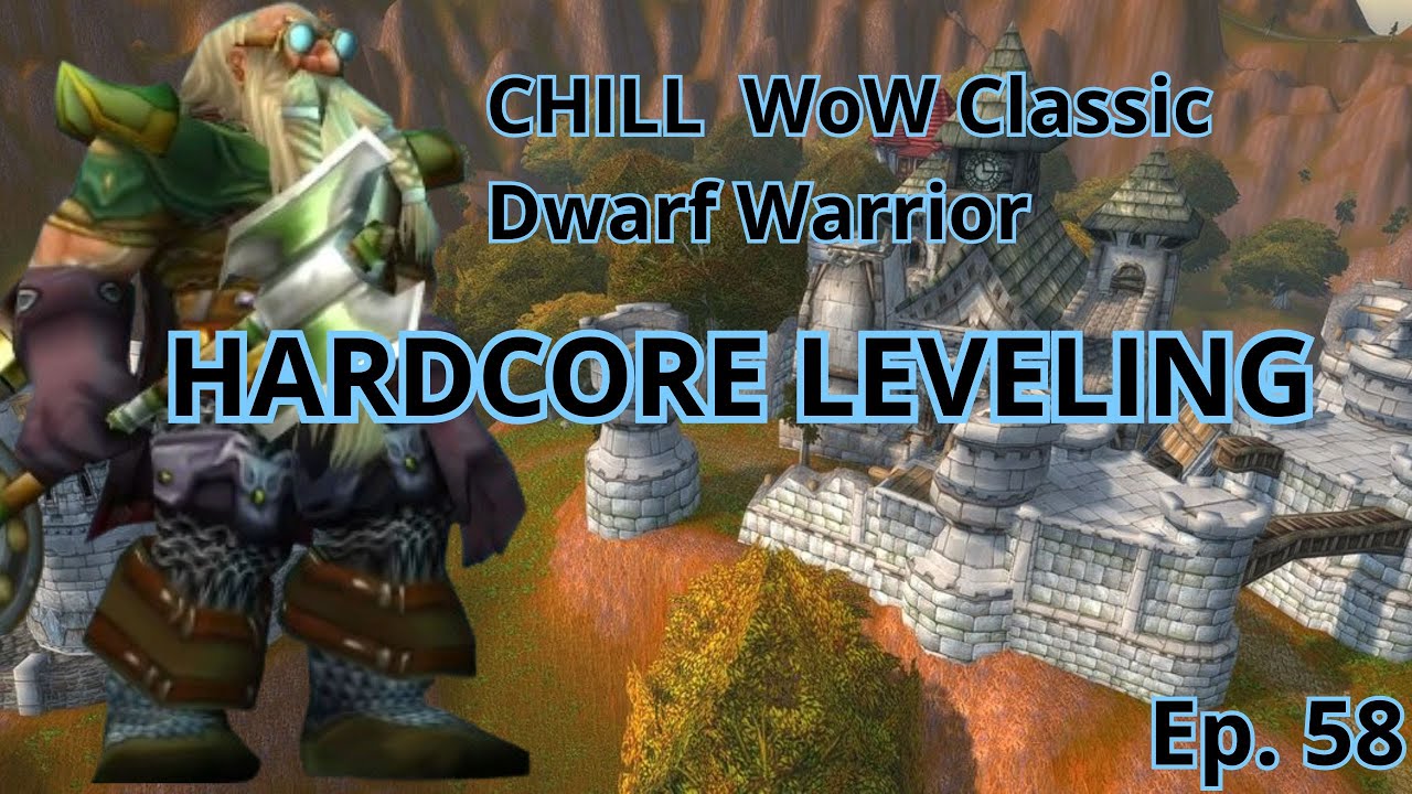 Relaxing WoW Classic Hardcore Leveling | Chill Gaming Episode 58