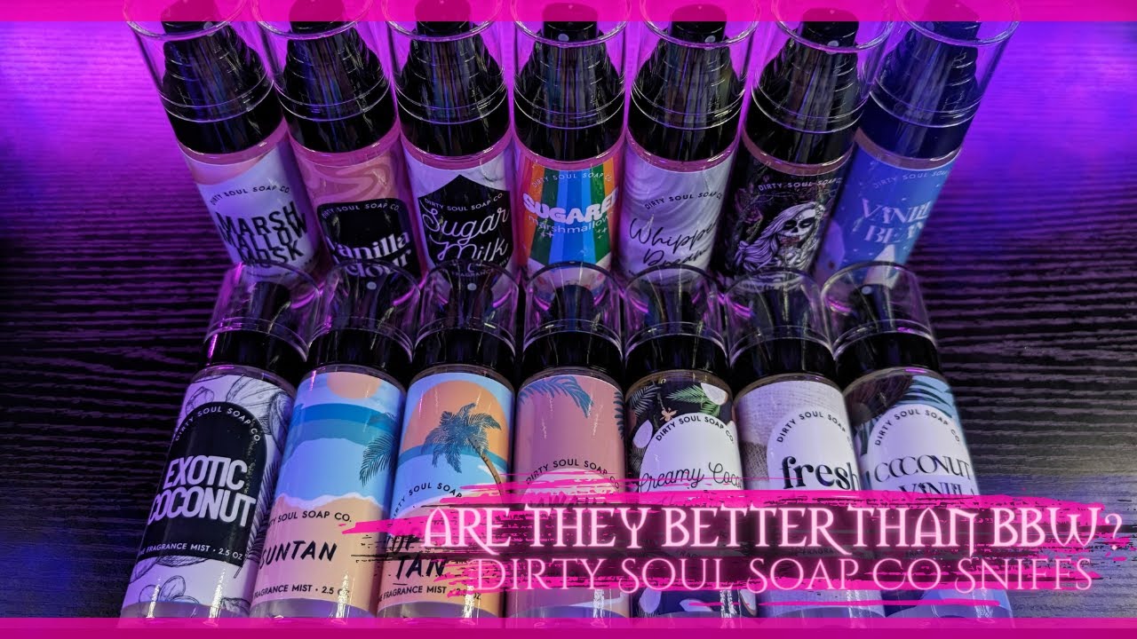 14 NEW Body Fragrances From Dirty Soul Soap Co LETS SMELL THEM!! Vanillas and Coconut?? Yes Please!