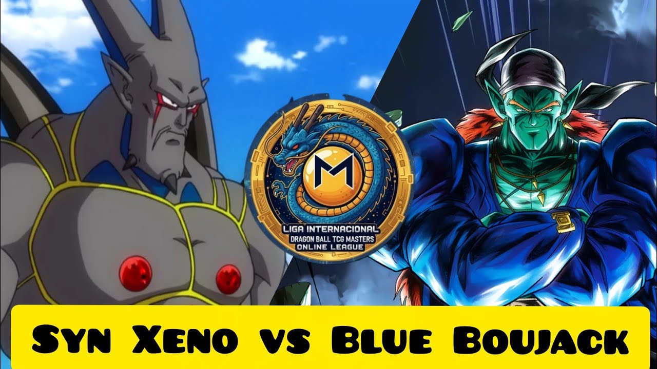 Liga Online Dragon Ball Super Card Game - Syn Xeno vs Blue Boujack #MASTERS #DBSCG 