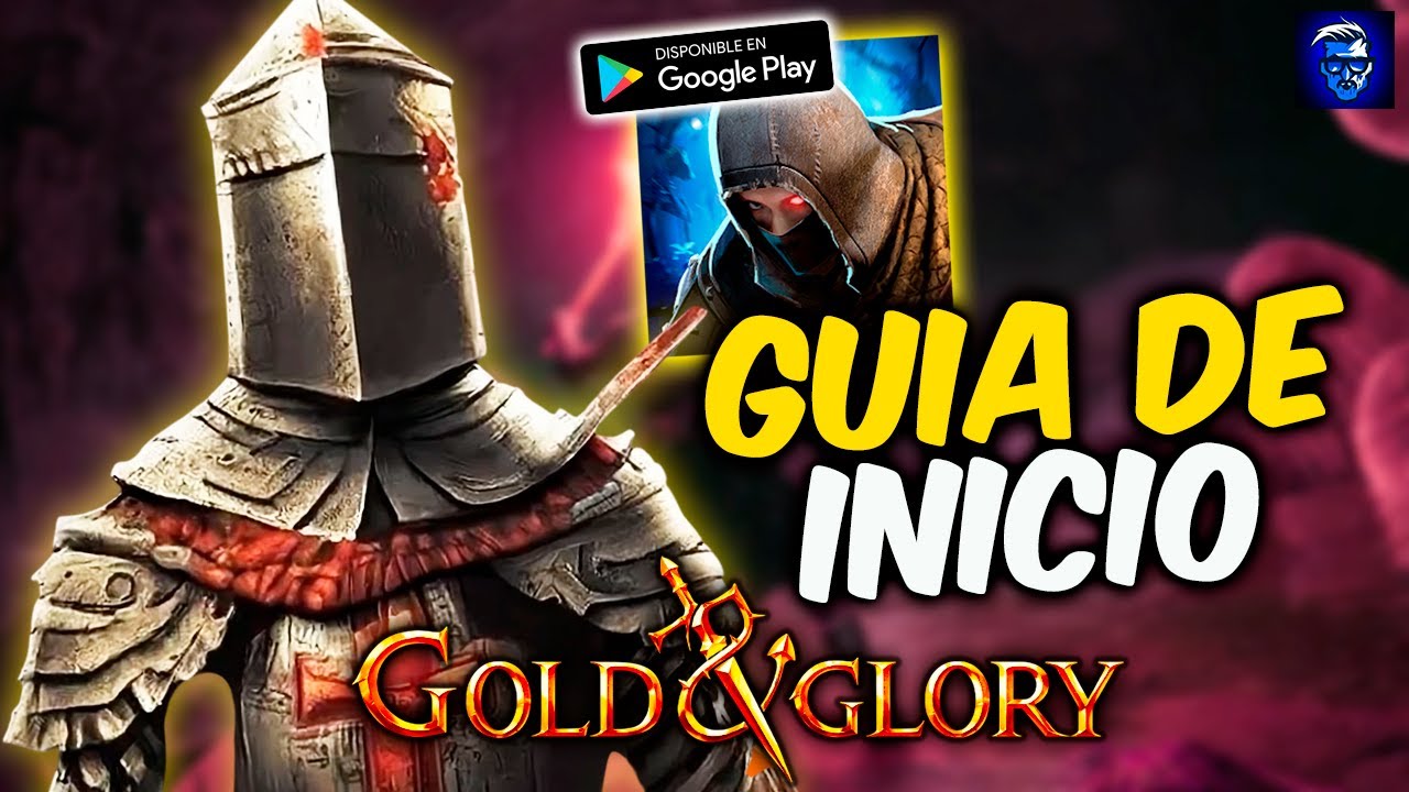 🔵GOLD AND GLORY Como Jugar | GUIA DE INICIO (Principiantes)